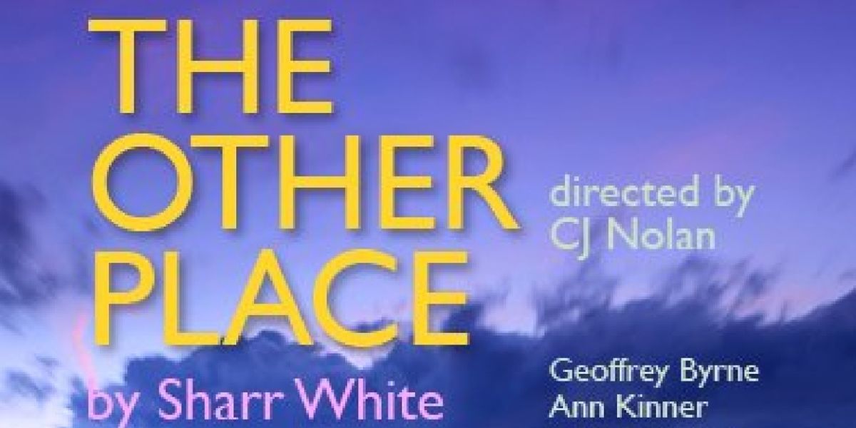 THE OTHER PLACE Announced At Westport Community Theatre