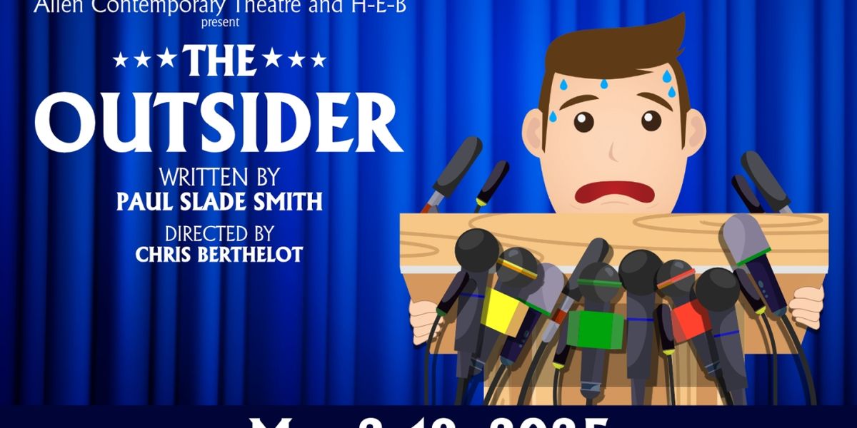 THE OUTSIDER Comes to Allen Contemporary Theatre