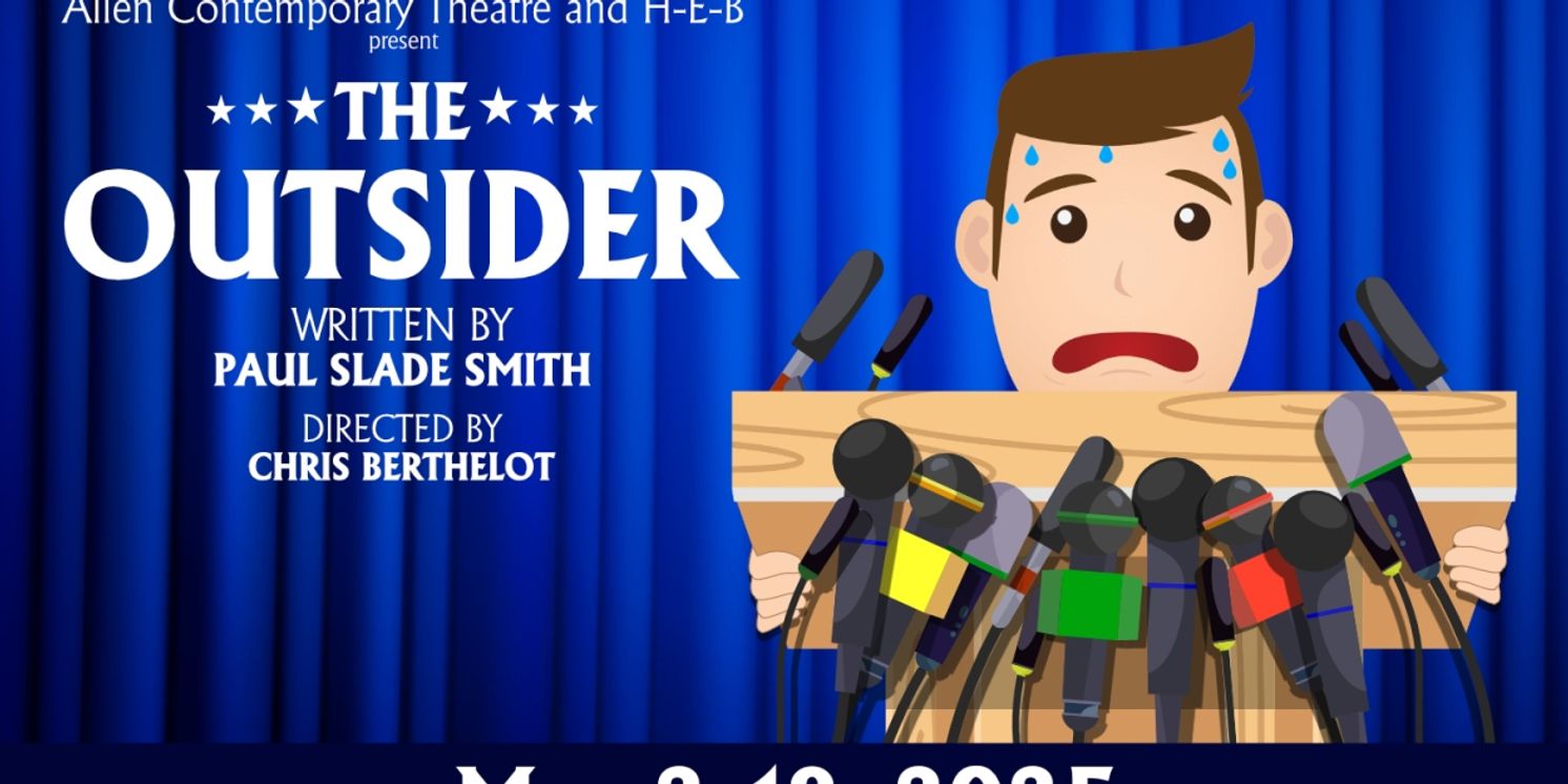 THE OUTSIDER Comes to Allen Contemporary Theatre  Image