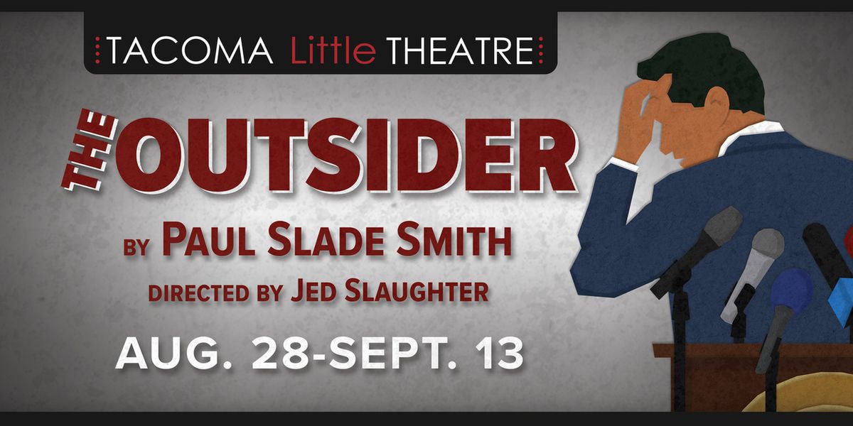 THE OUTSIDER to Open Tacoma Little Theatre's 108th Season