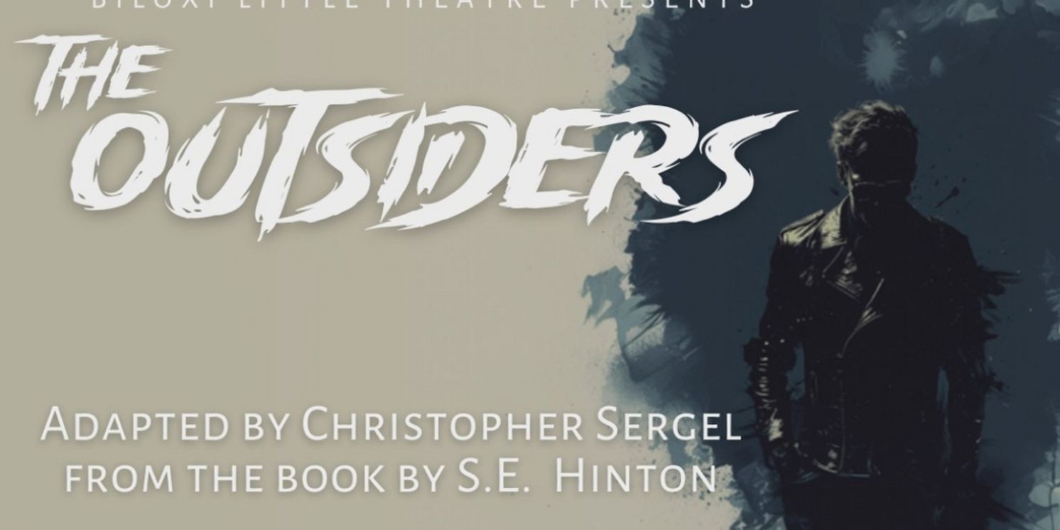 THE OUTSIDERS Comes to Biloxi Little Theatre in July  Image