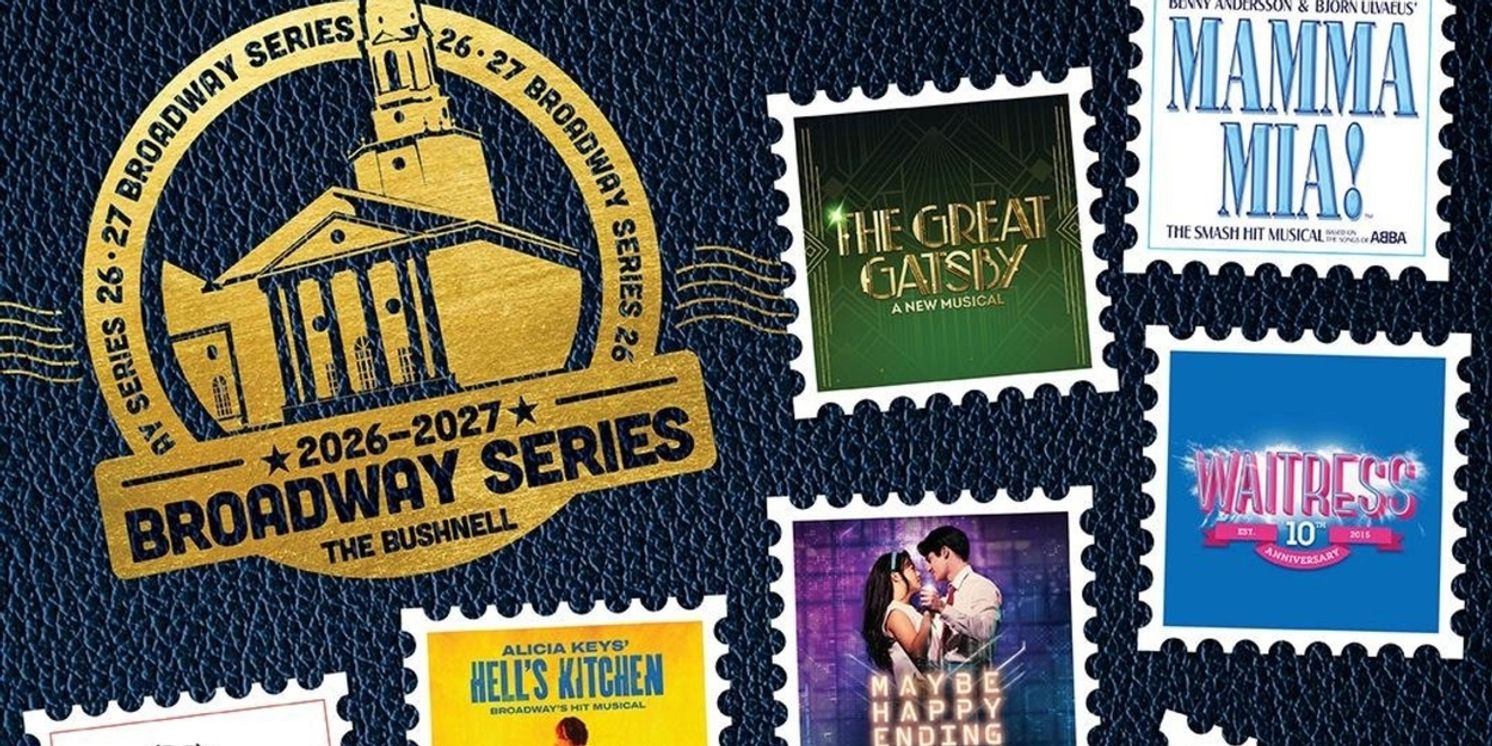 THE OUTSIDERS, MAYBE HAPPY ENDING, and More Set For The Bushnell 2026-2027 Broadway Series  Image