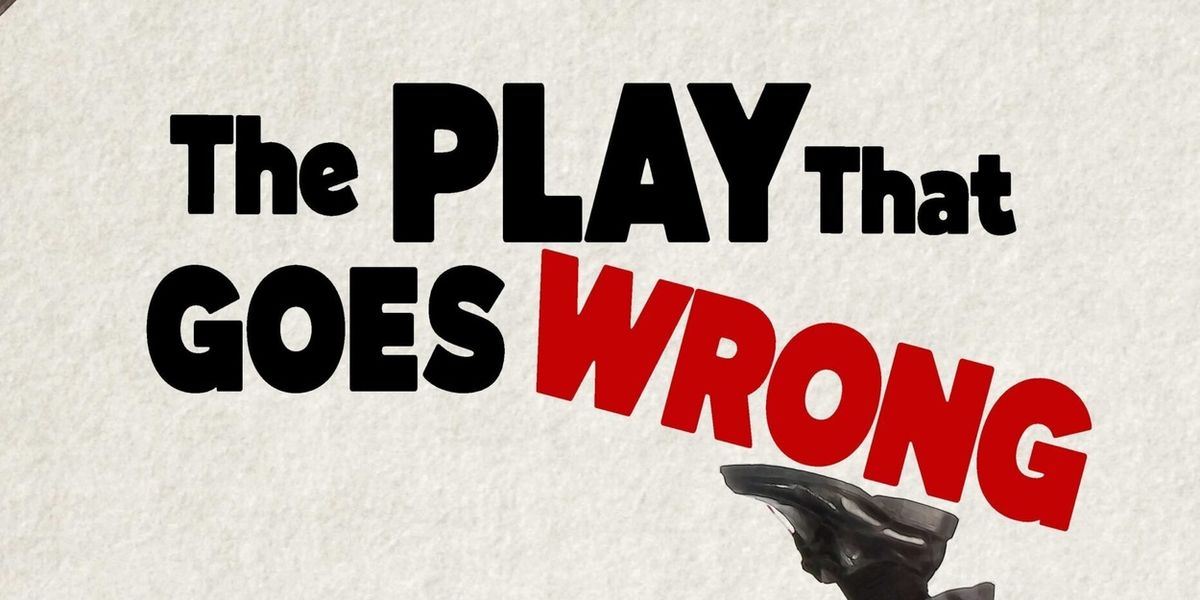 THE PLAY THAT GOES WRONG to Open Alabama Shakespeare Festival's Season