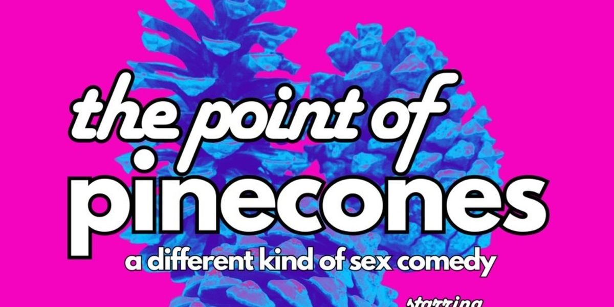 THE POINT OF PINECONES to Play Staged Readings at Hollywood Fringe Festival