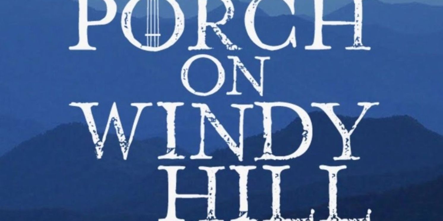 THE PORCH ON WINDY HILL Begins Performances Tonight at Urban Stages  Image