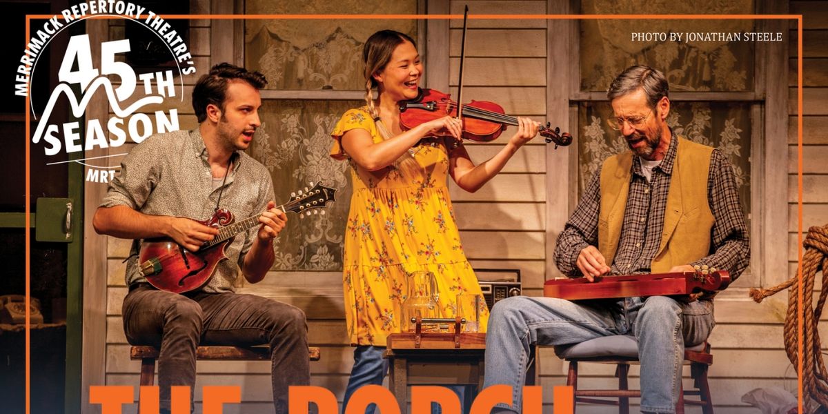 THE PORCH ON WINDY HILL Comes to Merrimack Rep in April