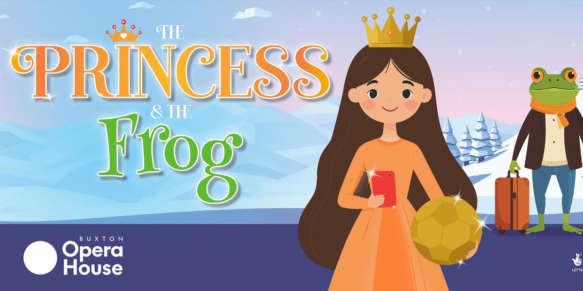 THE PRINCESS AND THE FROG Will Come to Buxton Opera House