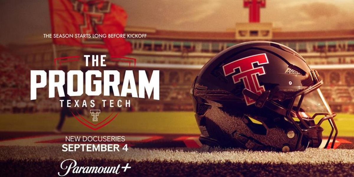 THE PROGRAM: TEXAS TECH Docuseries to Premiere on Paramount+