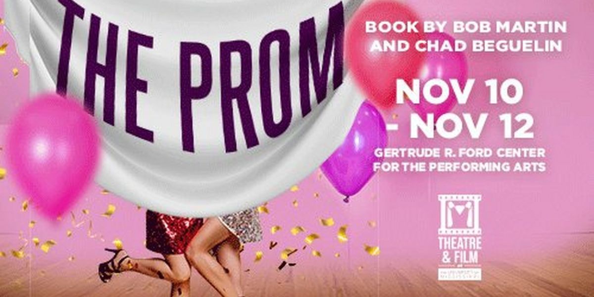 THE PROM Comes to The University of Mississippi in November