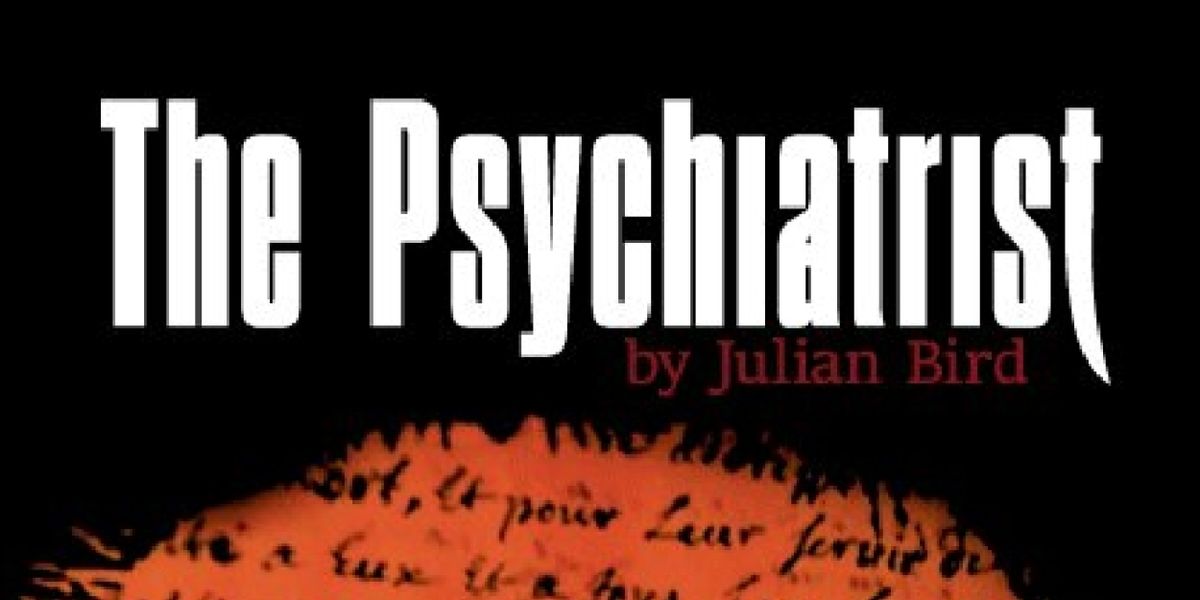 THE PSYCHIATRIST To Receive World Premiere At White Bear Theatre, Kennington