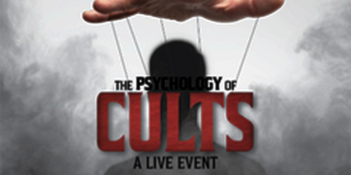 THE PSYCHOLOGY OF CULTS to Launch National Tour  Image