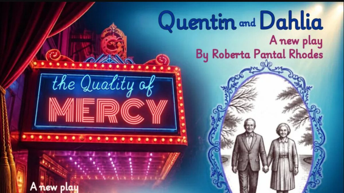 THE QUALITY OF MERCY & QUENTIN AND DAHLIA to Open at American Theatre Of Actors