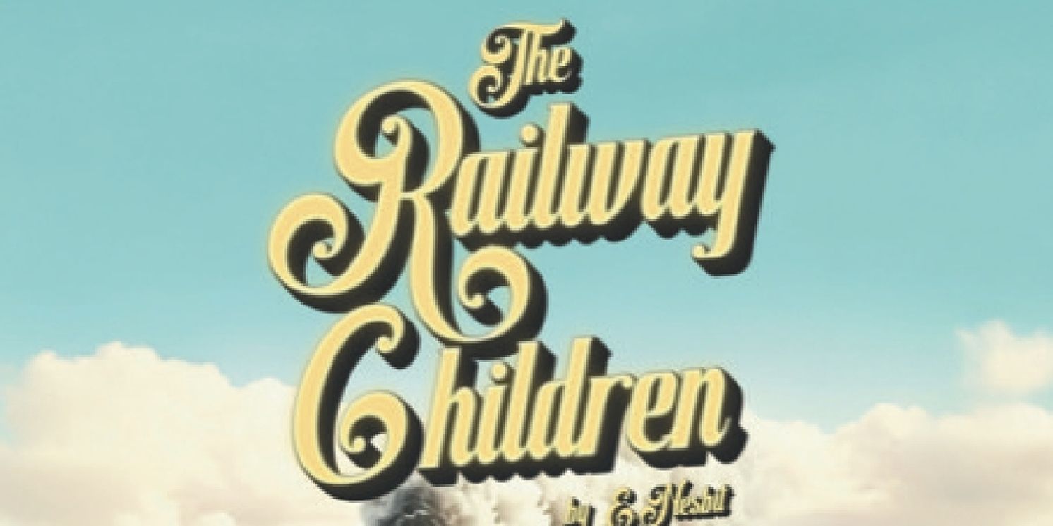 THE RAILWAY CHILDREN Comes to the Tabard Theatre This Christmas  Image