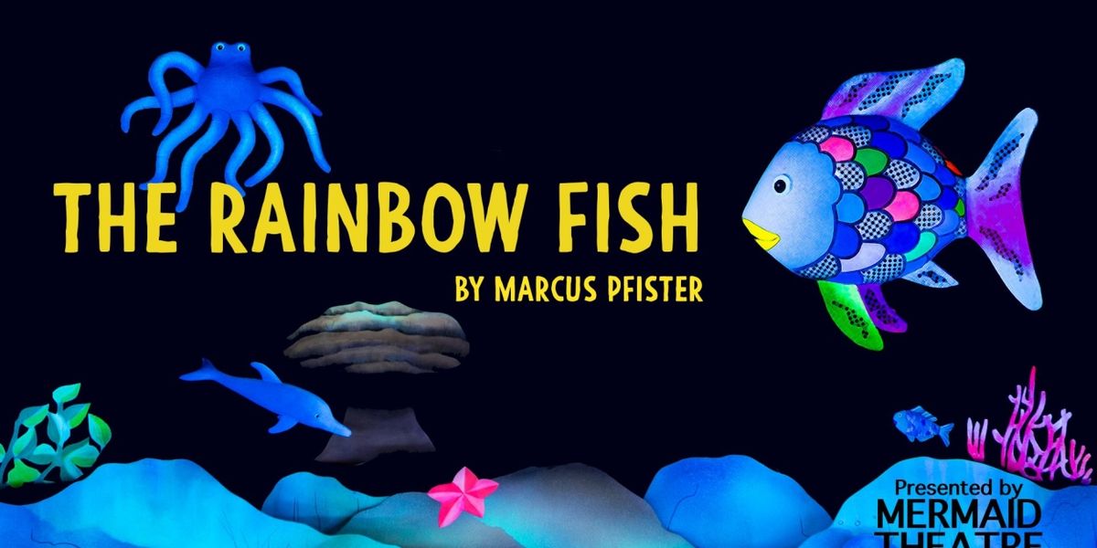 THE RAINBOW FISH Comes to the Lied Center This Month