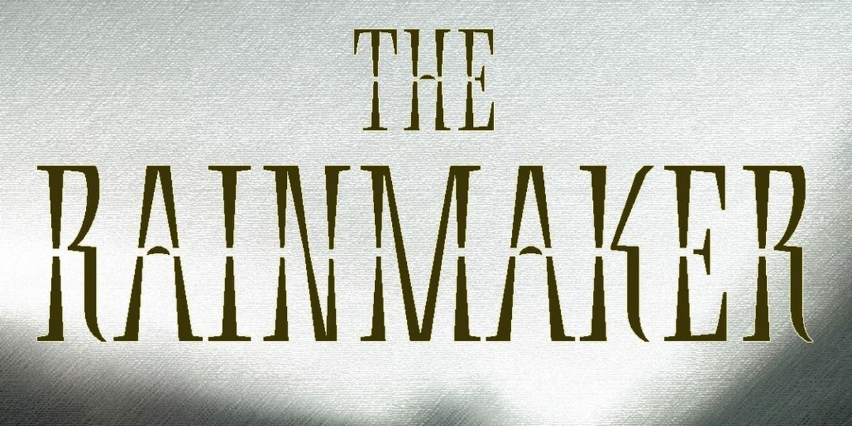 THE RAINMAKER Comes to Laguna Playhouse in September