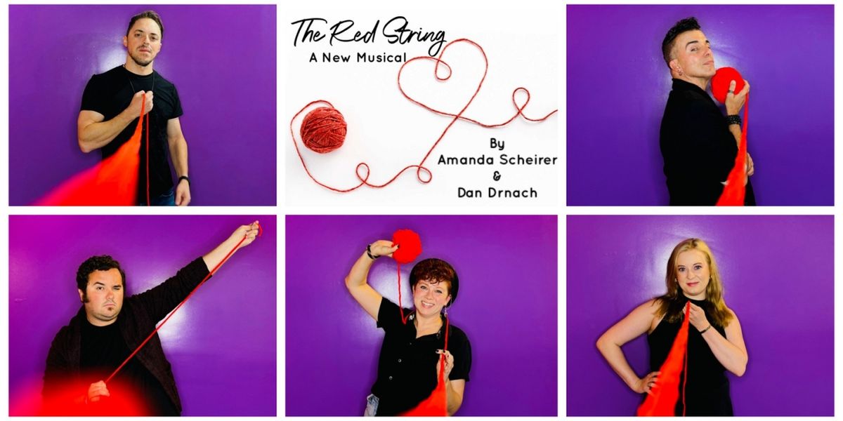 THE RED STRING: A New Musical Debuts At Fringe ArtSpace