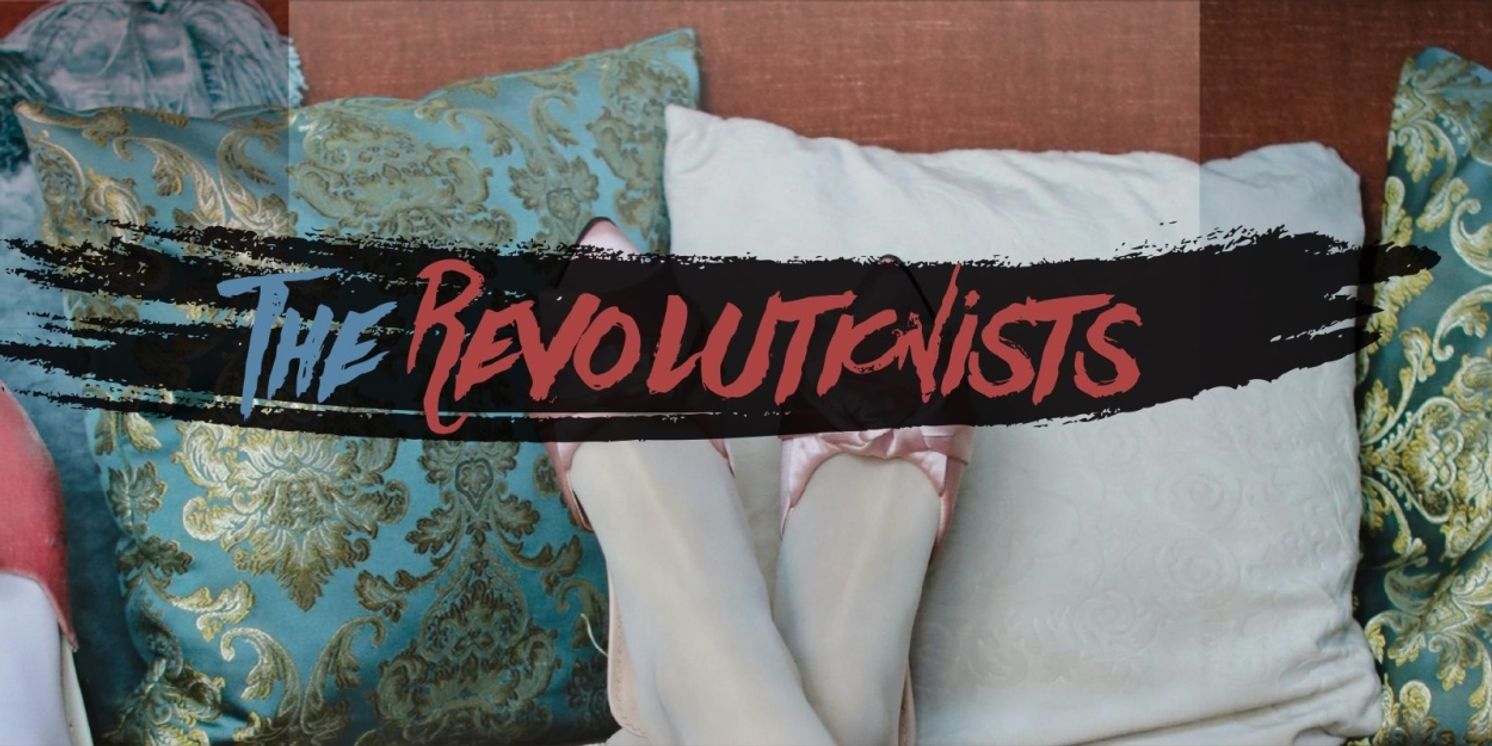 THE REVOLUTIONISTS Comes to Theatre Tallahassee  Image