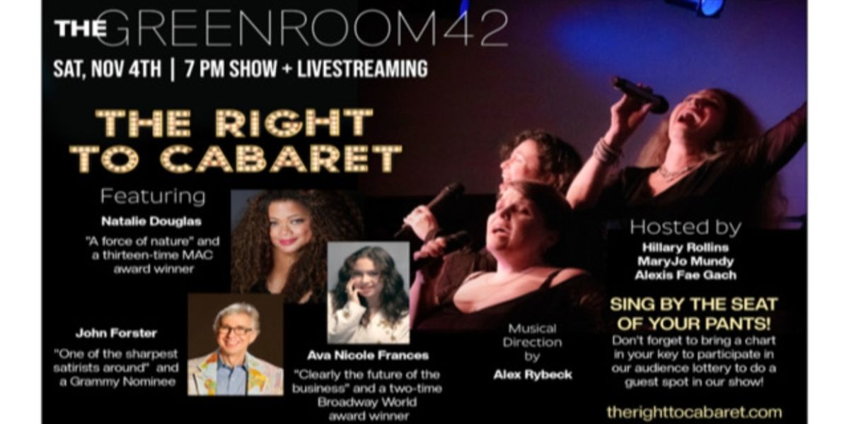 THE RIGHT TO CABARET Comes to the Green Room 42