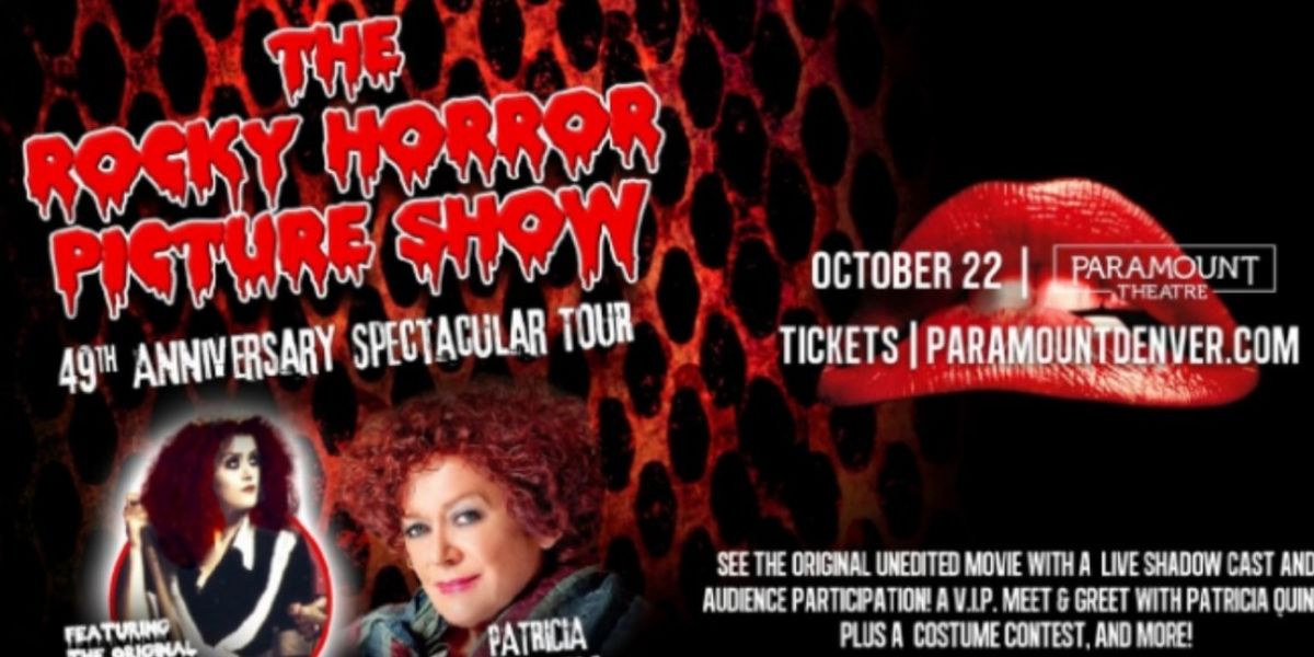 THE ROCKY HORROR PICTURE SHOW WITH PATRICIA QUINN Comes to Paramount Theatre In October
