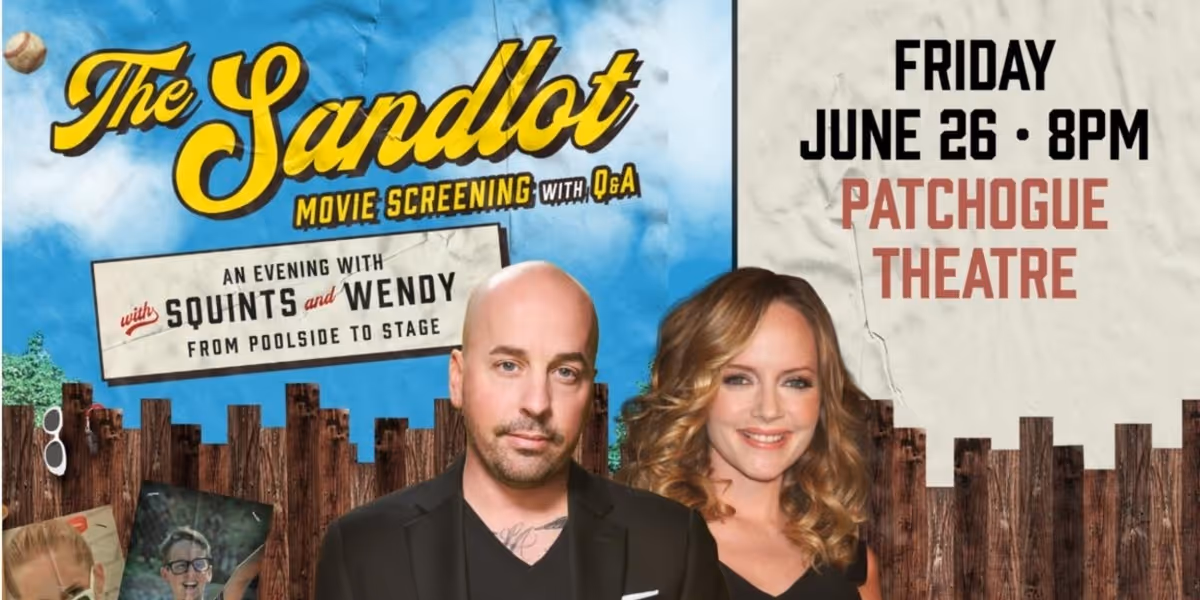 THE SANDLOT Screening And Live Q&A With Chauncey Leopardi And Marley Shelton Set For Patchogue Theatre