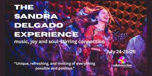 THE SANDRA DELGADO EXPERIENCE to Return to Chicago at Collaboraction's House of Belonging