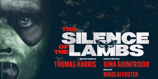 THE SILENCE OF THE LAMBS Will Make Stage Premiere in the UK in 2026