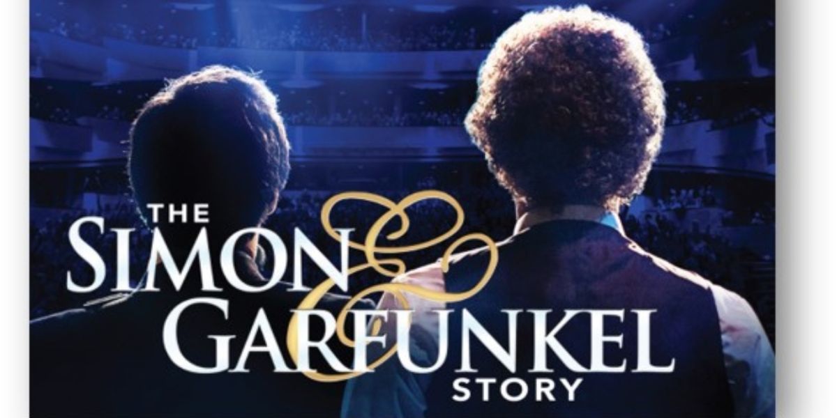 THE SIMON & GARFUNKEL STORY is Coming to the Aronoff Center in 2026