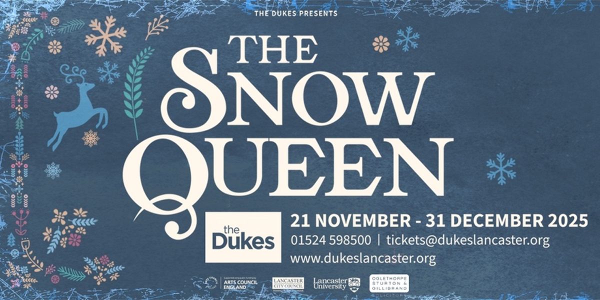 THE SNOW QUEEN to be Presented at The Dukes This Holiday Season