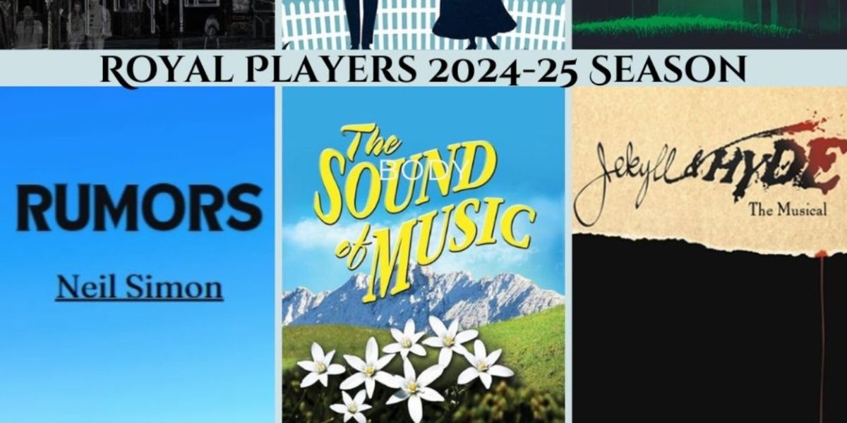 THE SOUND OF MUSIC & More Set for The Royal Players 2024-25 Season