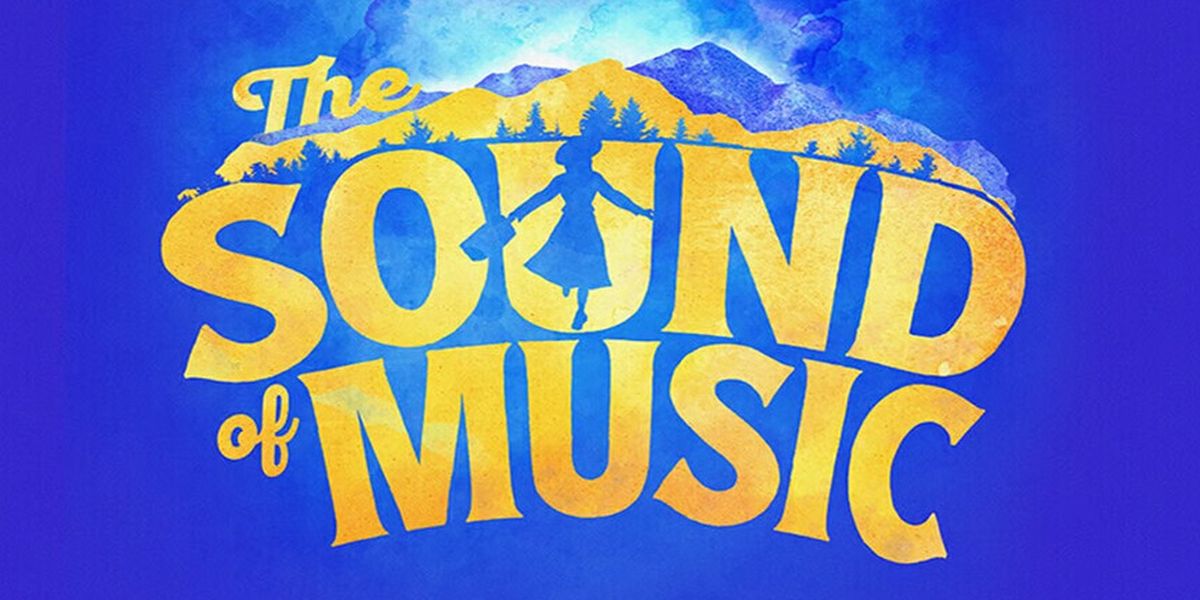 THE SOUND OF MUSIC North American Tour to Return to TPAC