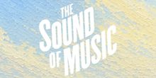 THE SOUND OF MUSIC Will Offer Discount Tickets to Celebrate Box Office Opening