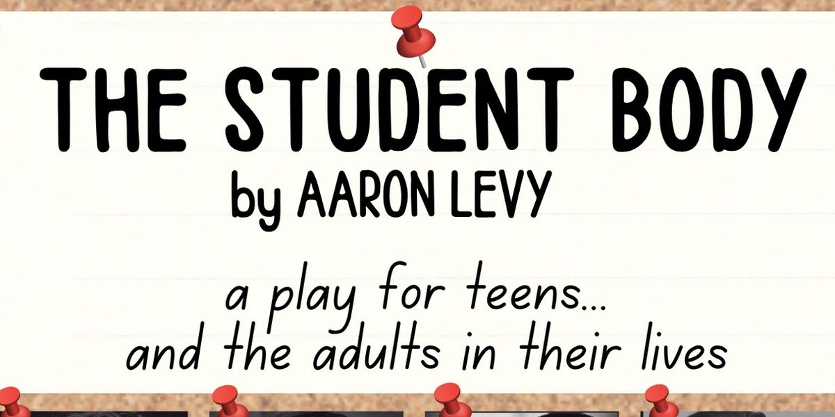 THE STUDENT BODY to Play NYC Spotlight New Works Festival for Free