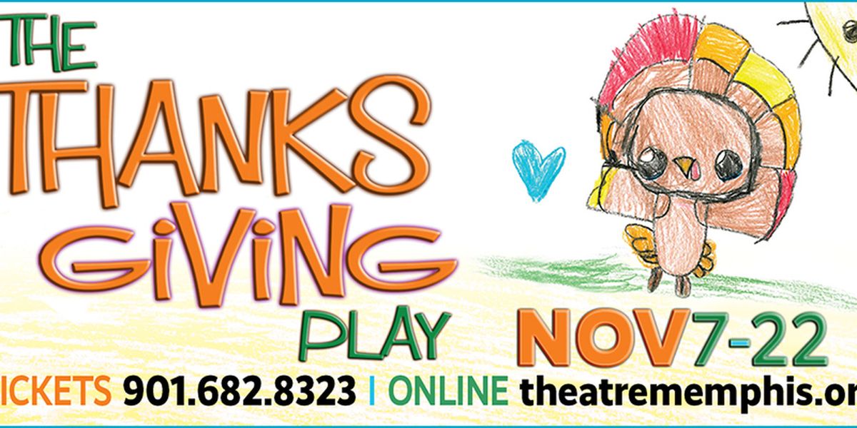 THE THANKSGIVING PLAY Comes to Theatre Memphis