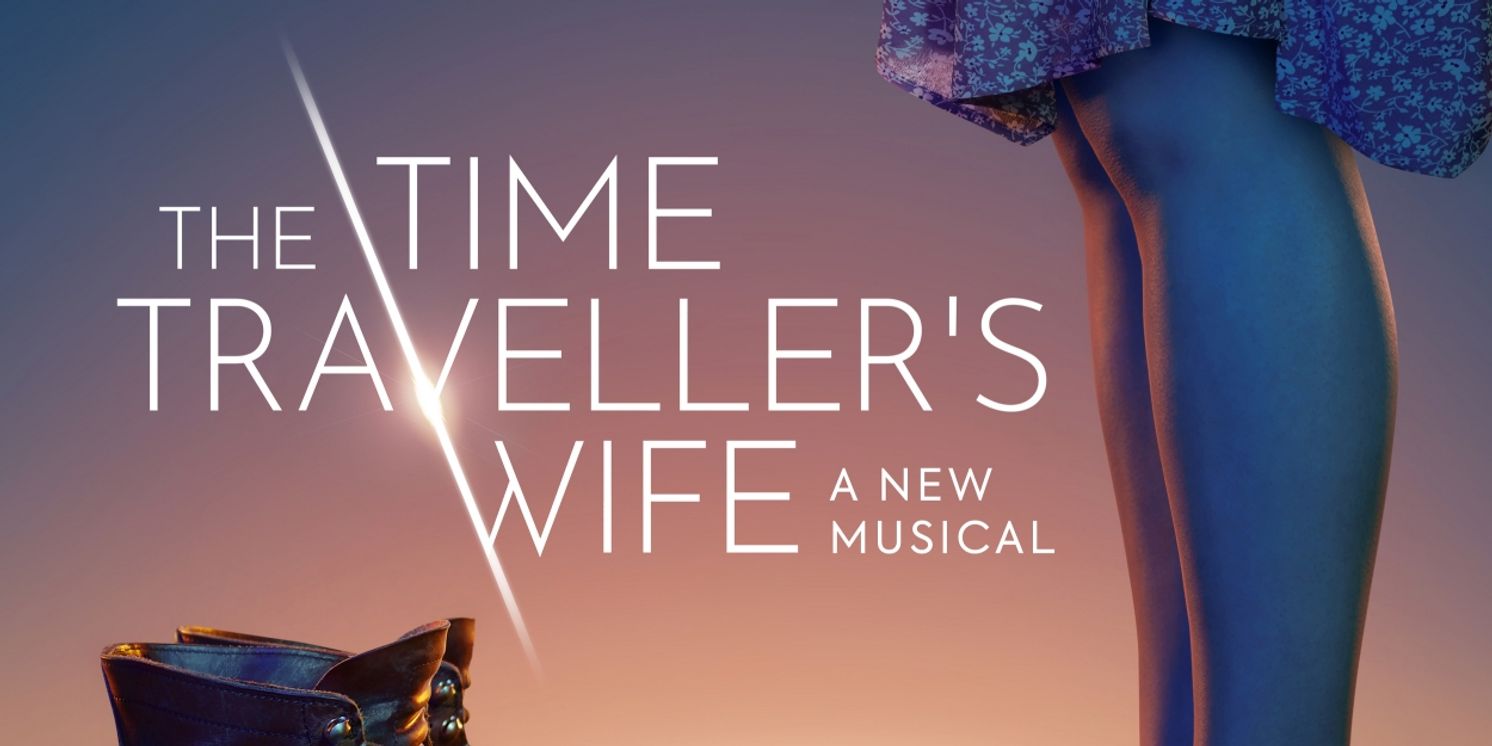 THE TIME TRAVELLER'S WIFE: THE MUSICAL Cast Recording Will Be Released This Month; Preview Two Songs Here!  Image