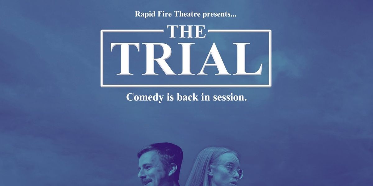 THE TRIAL Brings Comedy to the Courtroom This Spring