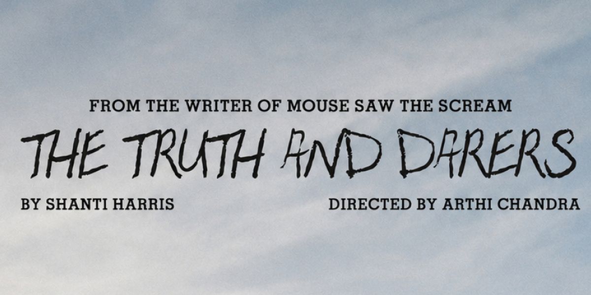 THE TRUTH AND DARERS to Premiere at Vancouver Fringe Festival