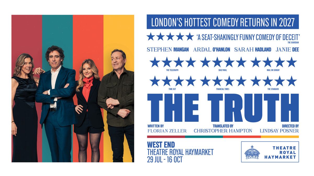 THE TRUTH to Return to West End July 2027 Ahead of UK Tour