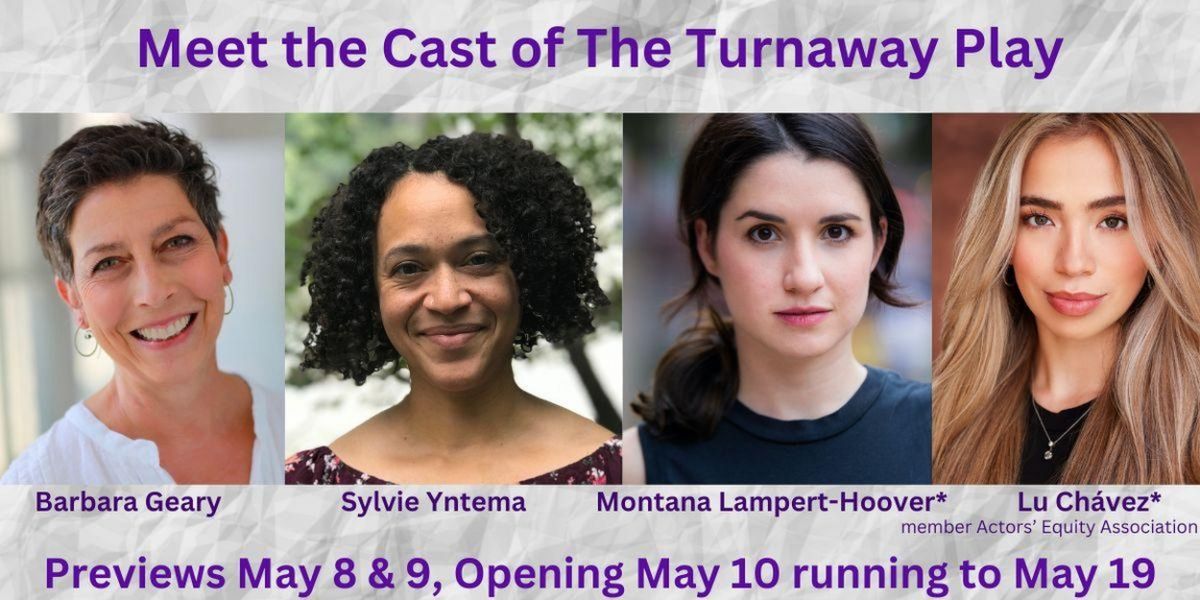 THE TURNAWAY PLAY Comes to the Kitchen Theatre Company