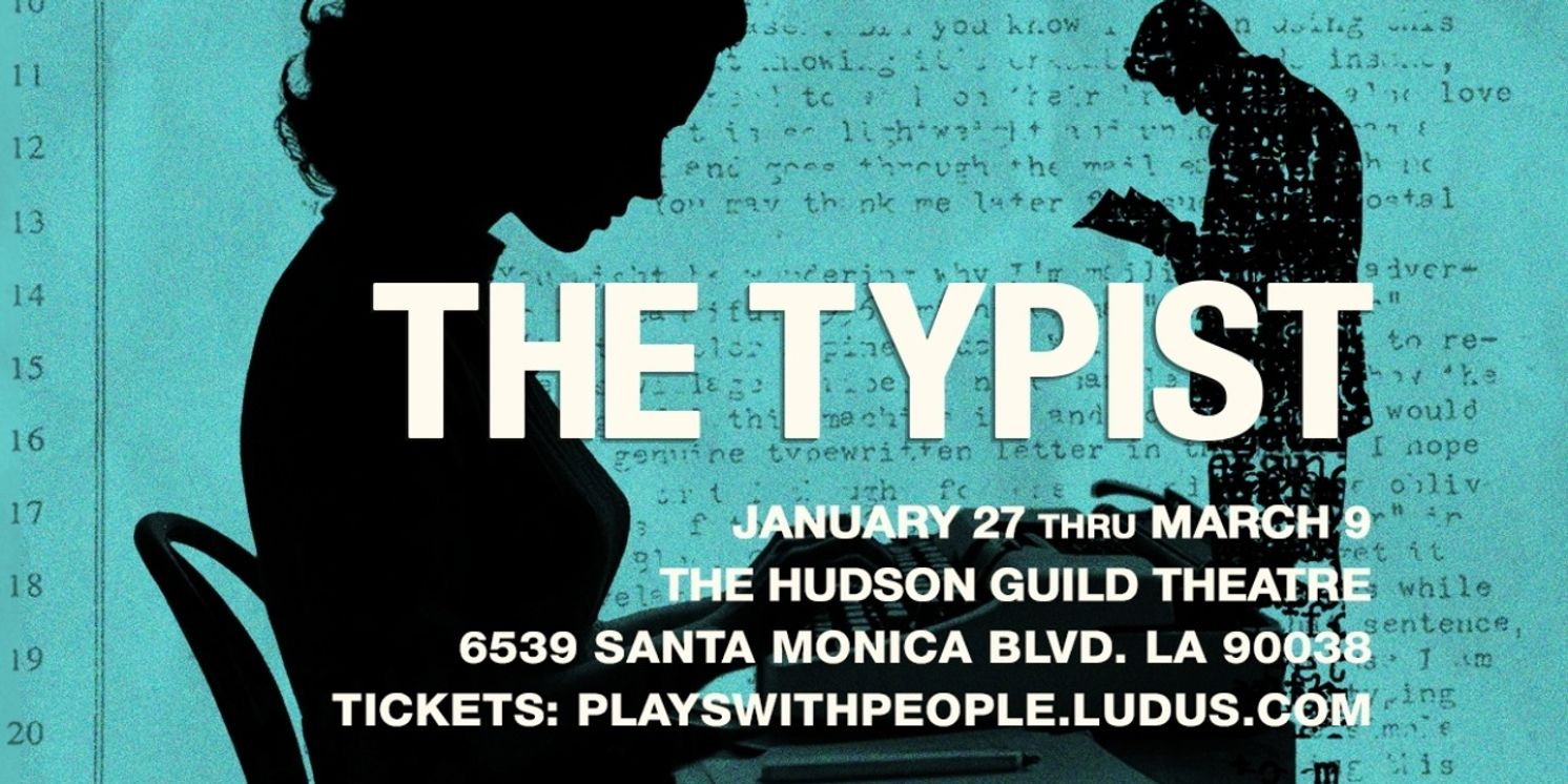 THE TYPIST Will Make World Premiere at The Hudson Theatre  Image