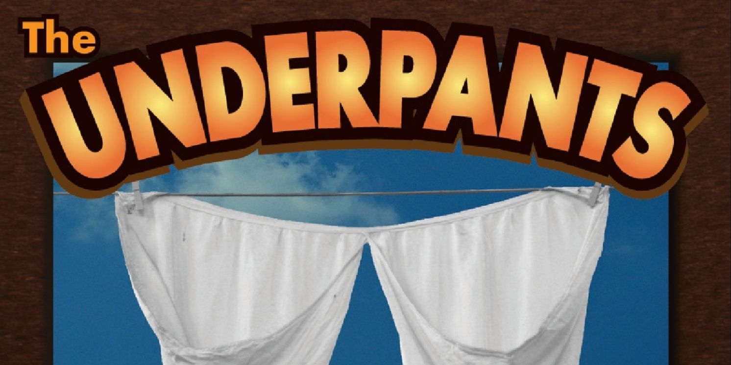 THE UNDERPANTS to Open at The Adobe Theater in June  Image