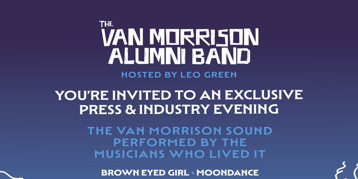 THE VAN MORRISON ALUMNI BAND to Bring Weekly Residency to London's Emerald Theatre