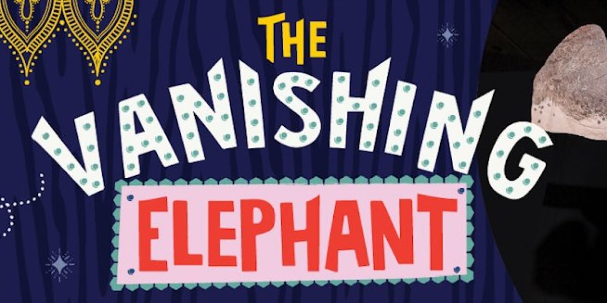 THE VANISHING ELEPHANT Comes to New Victory Theater Next Month