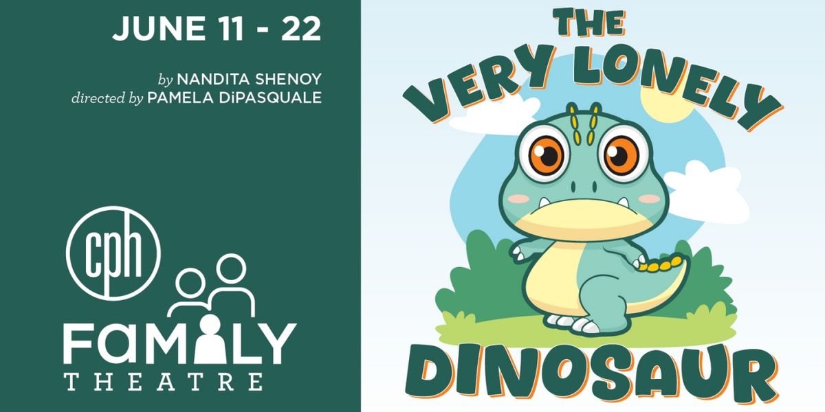 THE VERY LONELY DINOSAUR Comes to CPH Family Theatre