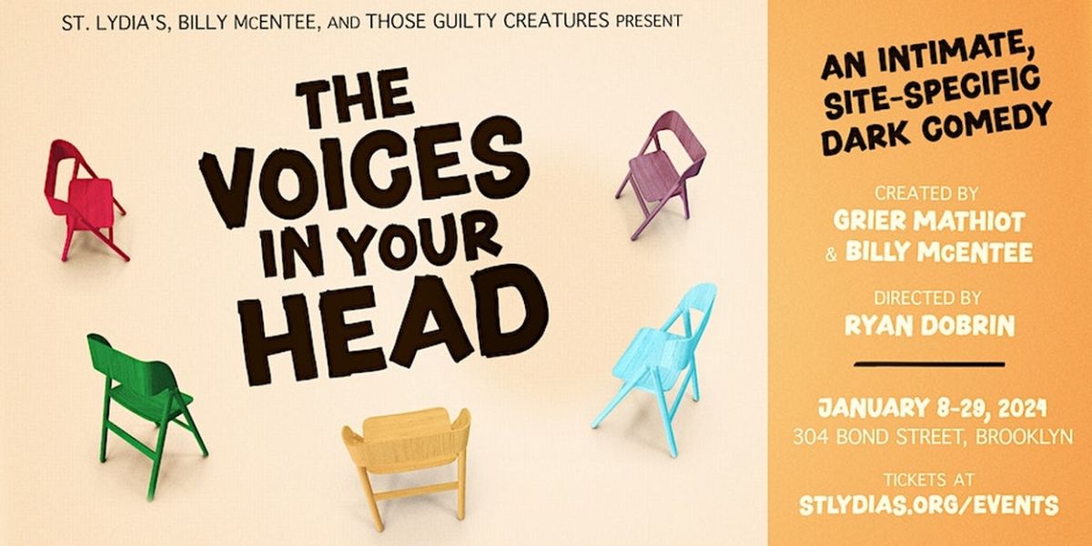 THE VOICES IN YOUR HEAD Site-Specific Dark Comedy, to Premiere at St. Lydia's, a Progressive Brooklyn Church