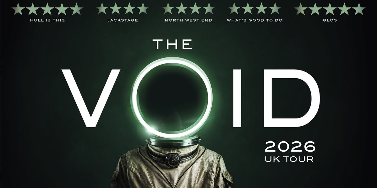 THE VOID: A HORROR STORY to Return for Expanded 16-Venue UK Tour