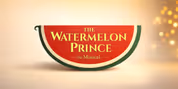 Spencer Liff, Gabriel Barre, and More Will Present THE WATERMELON PRINCE: THE MUSICAL in V Photo