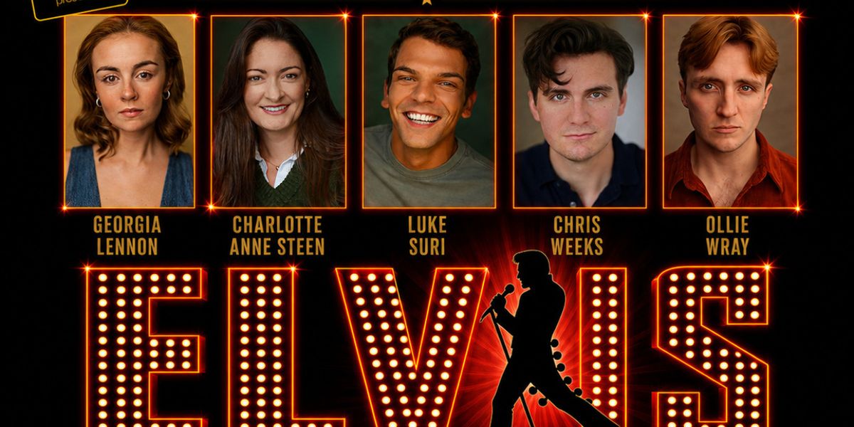 THE WEST END SINGS…ELVIS to Make Derbyshire Debut at Repton 400 Hall Theatre
