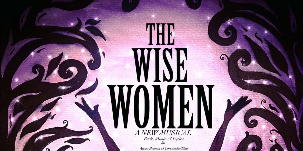 THE WISE WOMEN Comes to 54 Below This Month