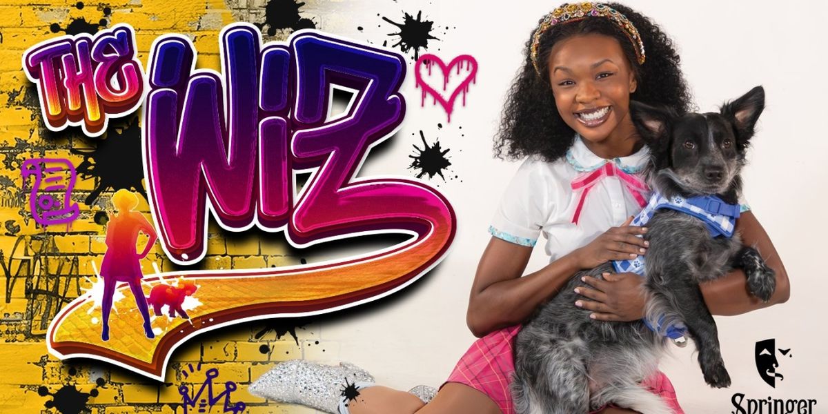 THE WIZ Comes to the Springer Opera House