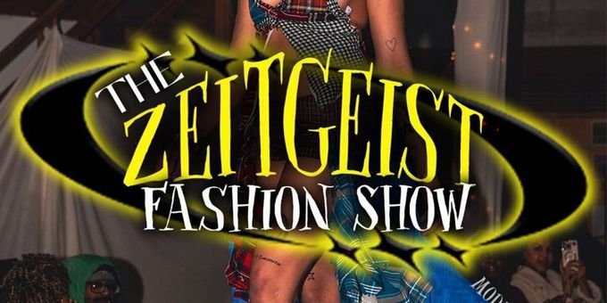 THE ZEITGEIST FASHION SHOW To Bring Sustainable Couture To Ethos Music Center Photos